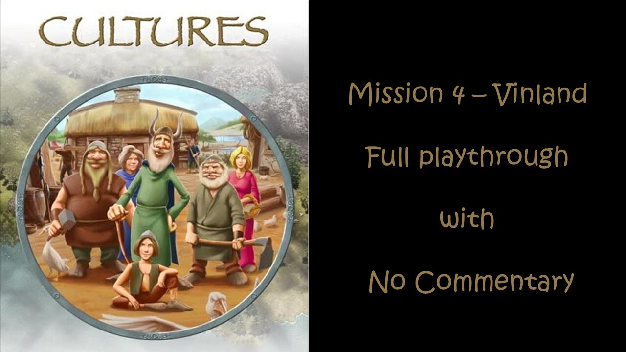 Cultures (Full HD) Mission 4 - Vinland (No commentary, Full Playthrough)