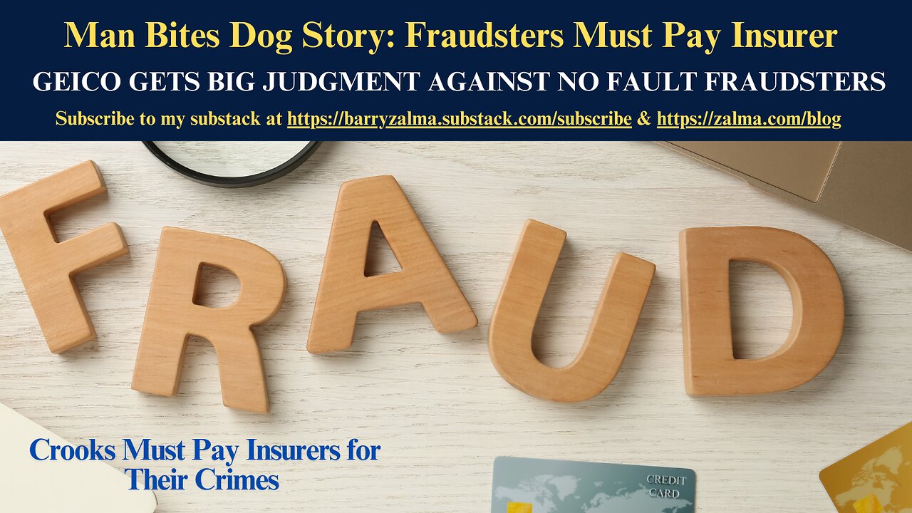 Man Bites Dog Story: Fraudsters Must Pay Insurer