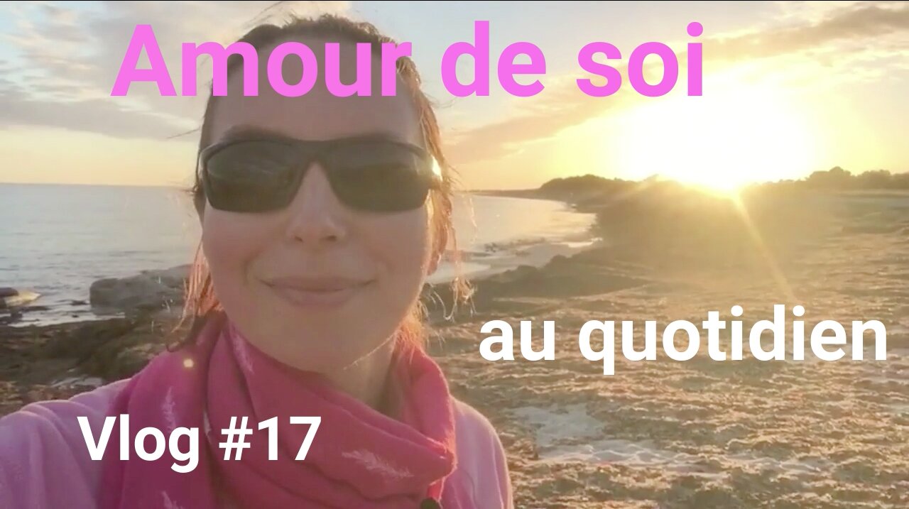 Comment élever ses vibrations / Vlog #17 Amour de soi