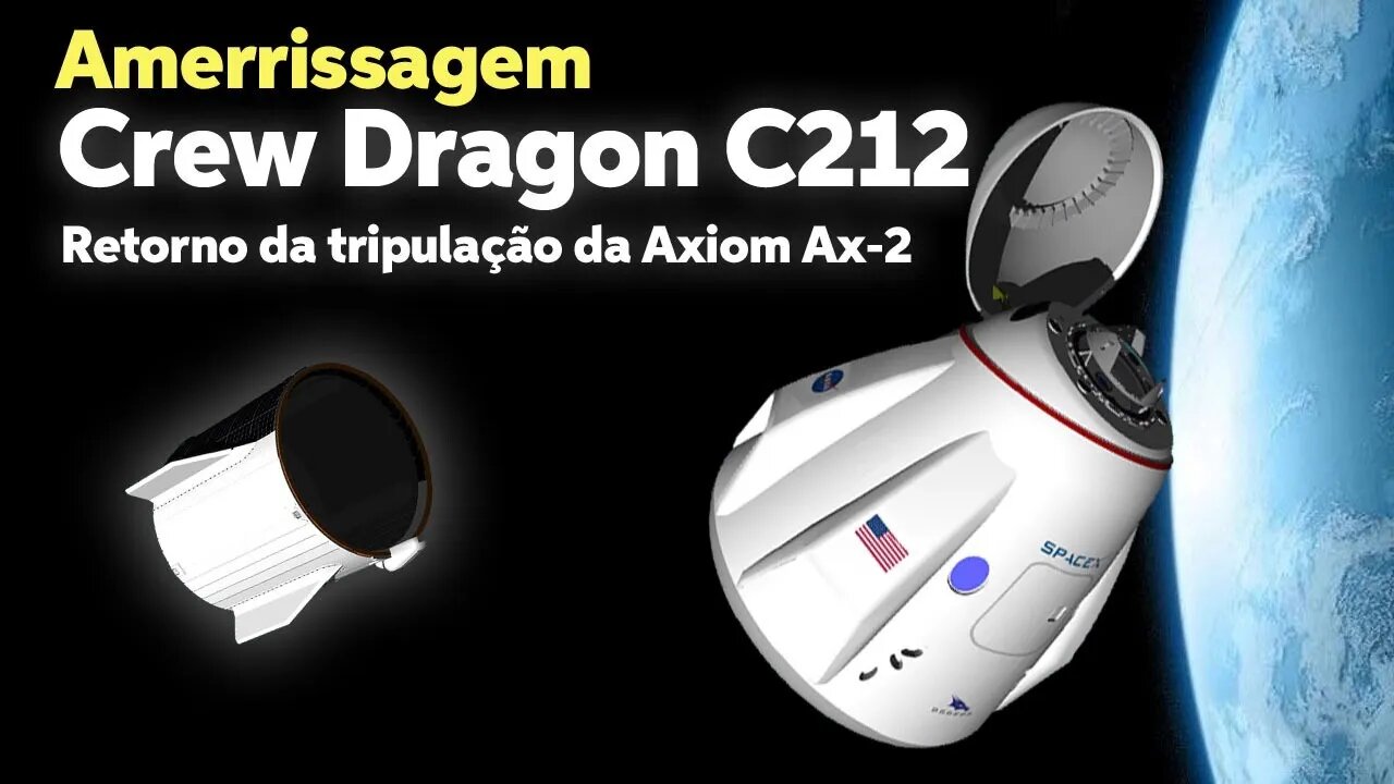 REGRESSO DA NAVE CREW DRAGON C212 FREEDOM - MISSÃO AX-2