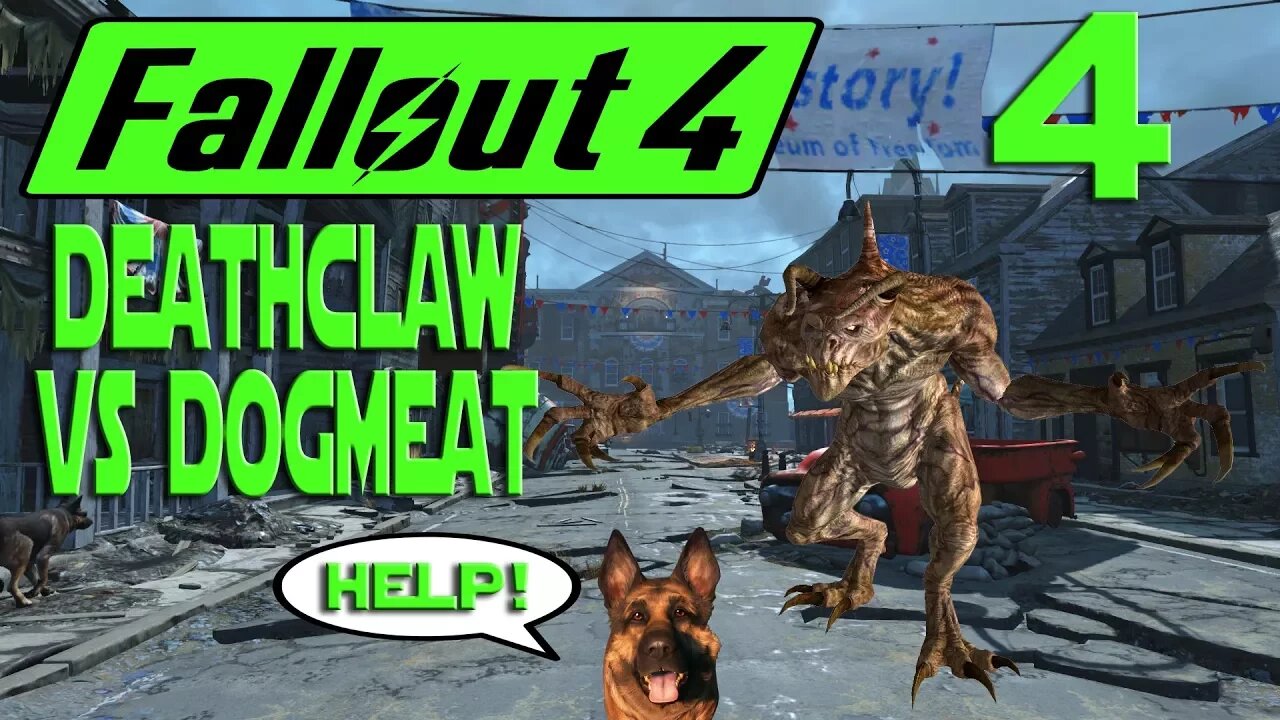 Let's Play Fallout 4 no mods ep 4 - Dogmeat VS Deathclaw.