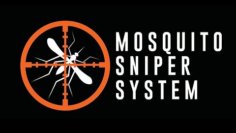 MOSQUITO SNIPER SYSTEM