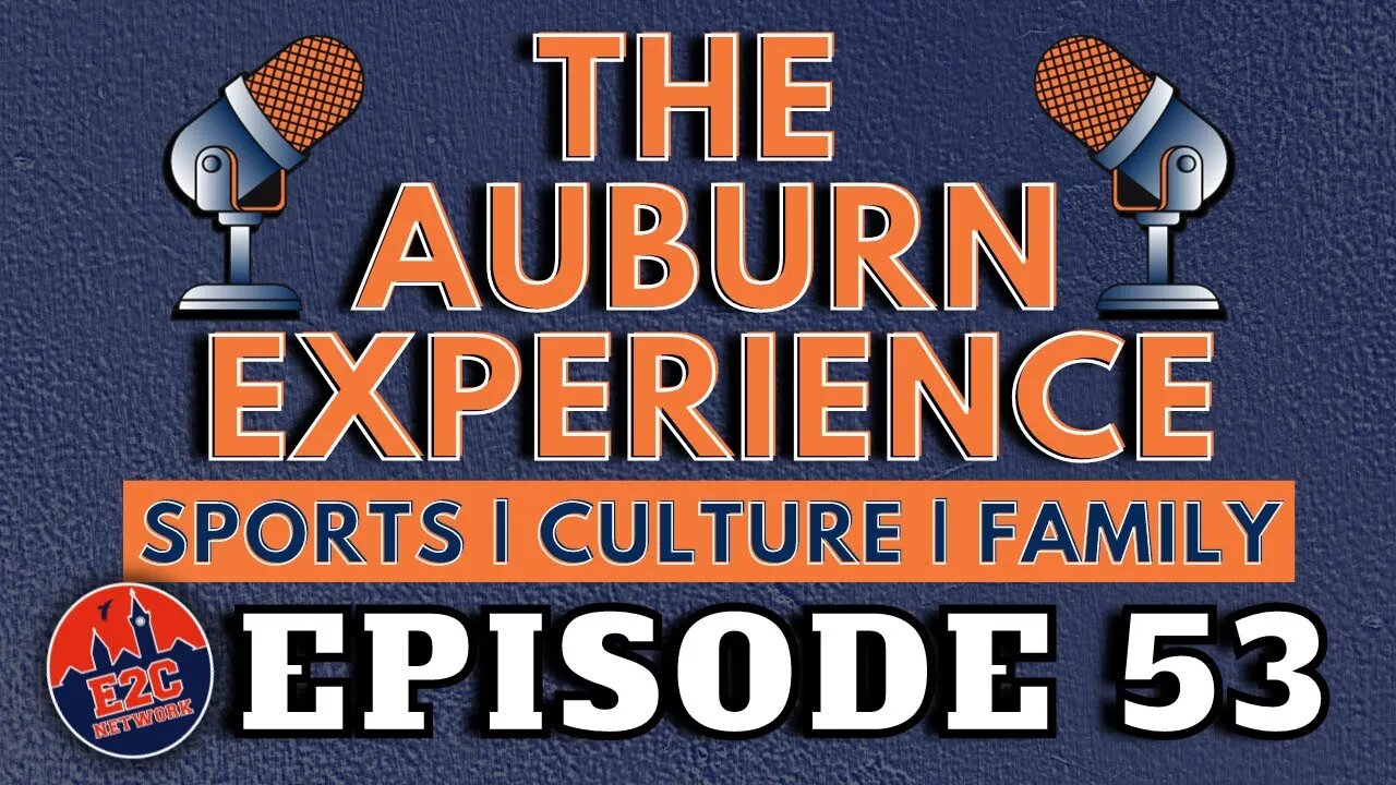 LIVE | The Auburn Experience | EPISODE 53 | Basketball Preseason + Football Bye Week Chat