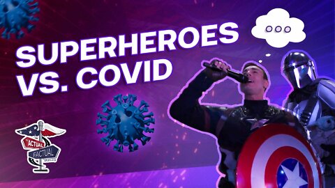 Superheroes VS. COVID