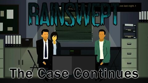 Rainswept - The Case Continues