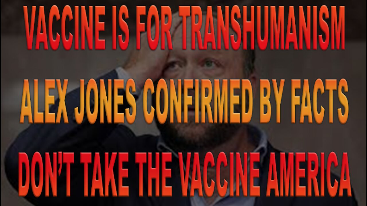 Ep.416 | ALEX JONES CONFIRMED, VACCINE = TRANSHUMANISM 1000%