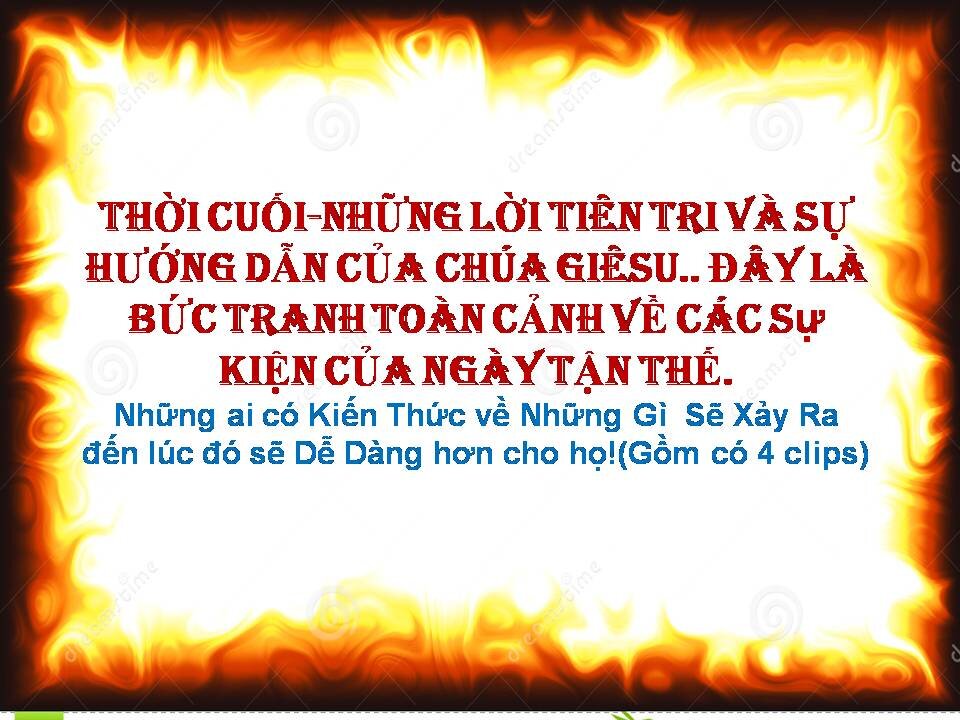 Cuộc Phán Xét cuối cùng bằng Lửa, Trái Đất Mới và Triều Đại Hòa Bình của Chúa Kitô. P4/4