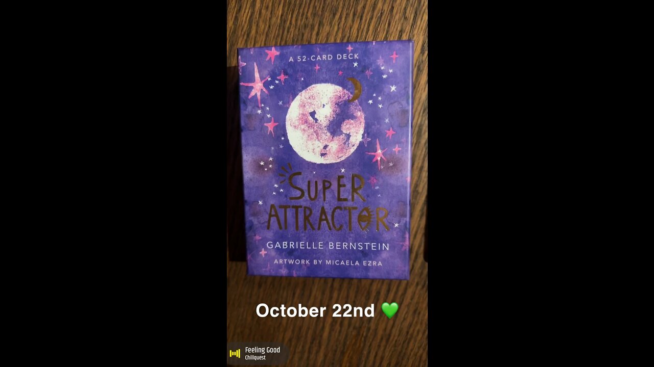 October 22nd oracle card: feeling good