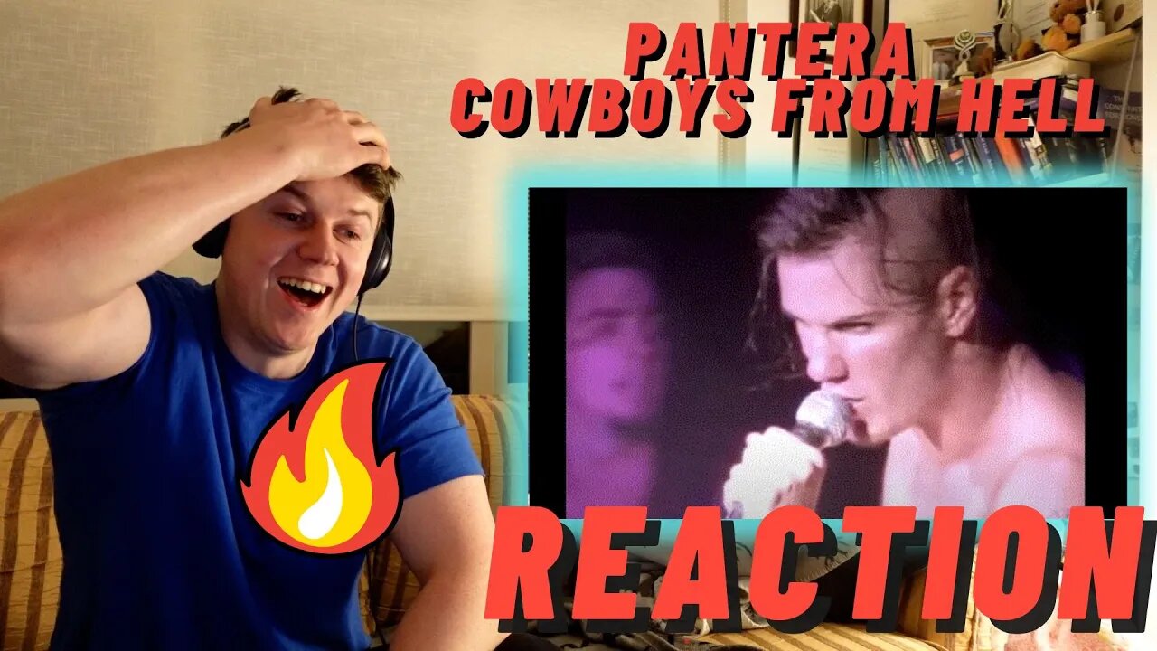 IRISH MAN REACTION TO PANTERA - COWBOYS FROM HELL | FRIST TIME LISTENING