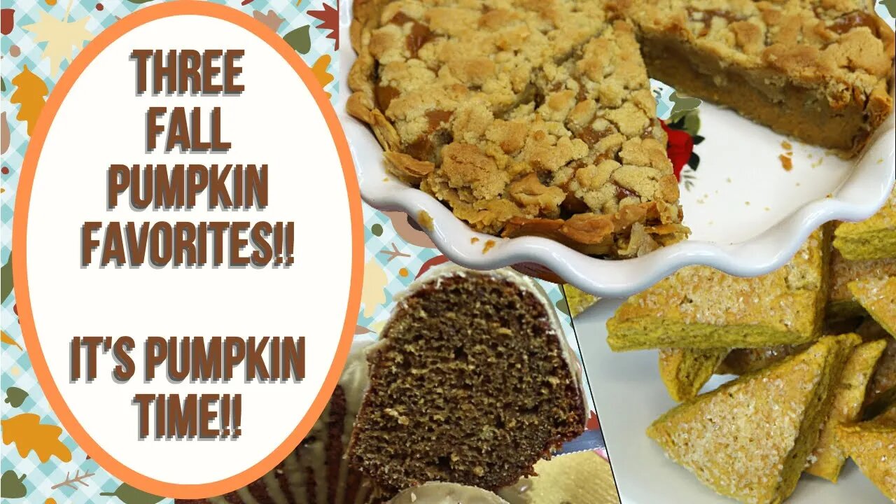 3 FALL PUMPKIN FAVORITES!! IT'S PUMPKIN TIME!!