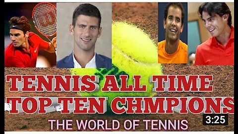 All Time Top Ten Tennis Champion