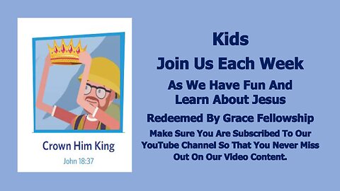 Sermons 4 Kids - Crown Him King - John 18:33-37