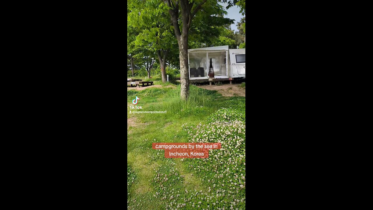 Nice Campgrounds in Incheon, South Korea, May 24