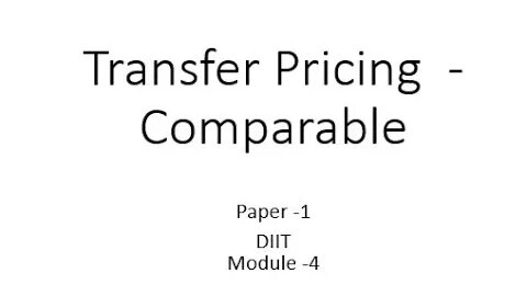 Transfer Pricing - Comparable