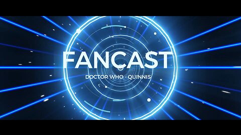001 Fancast - Doctor Who - Quinnis