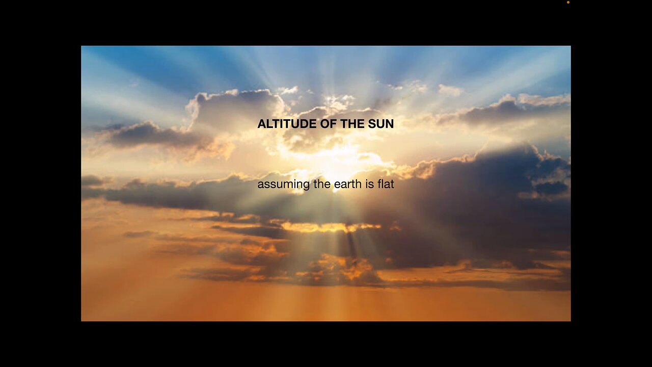 Altitude of the Sun on Flat Earth