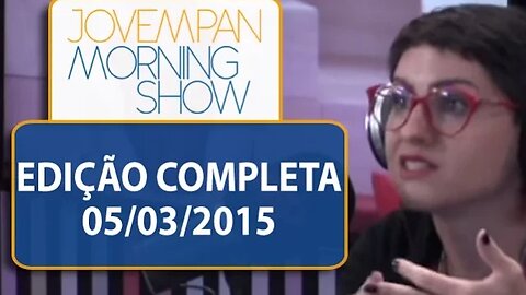 Morning Show - Edição completa - 05/03/2015