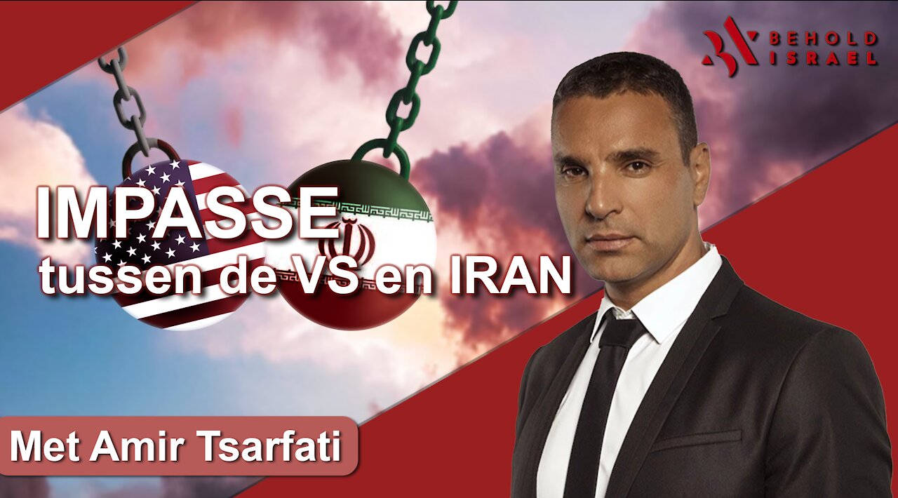 Amir Tsarfati - Impasse tussen VS en Iran