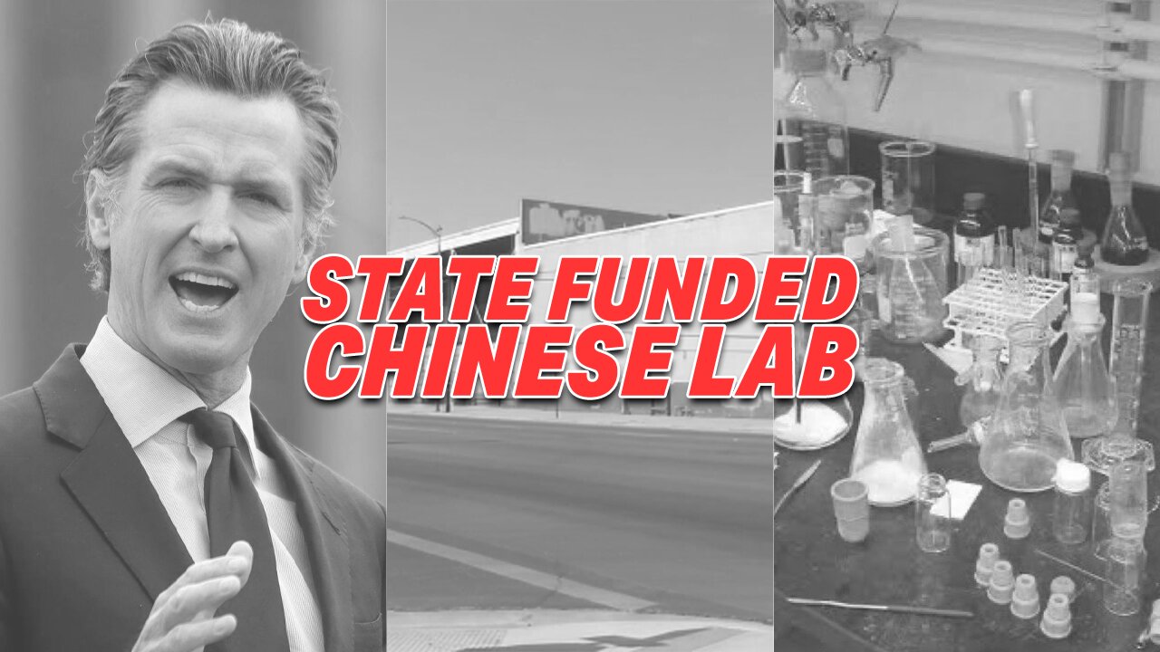 CALIFORNIA FUNDED CHINESE COVID BIO WEAPONS LAB!