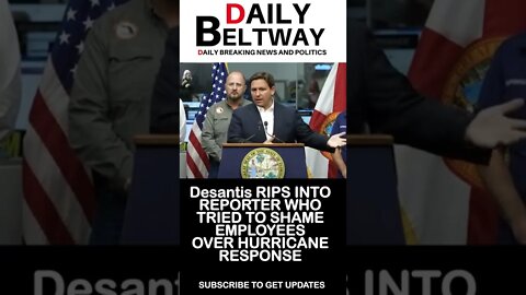 #desantis RIPS INTO #reporter WHO TRIED TO #shame EMPLOYEES OVER HURRICANE RESPONSE #shorts #short