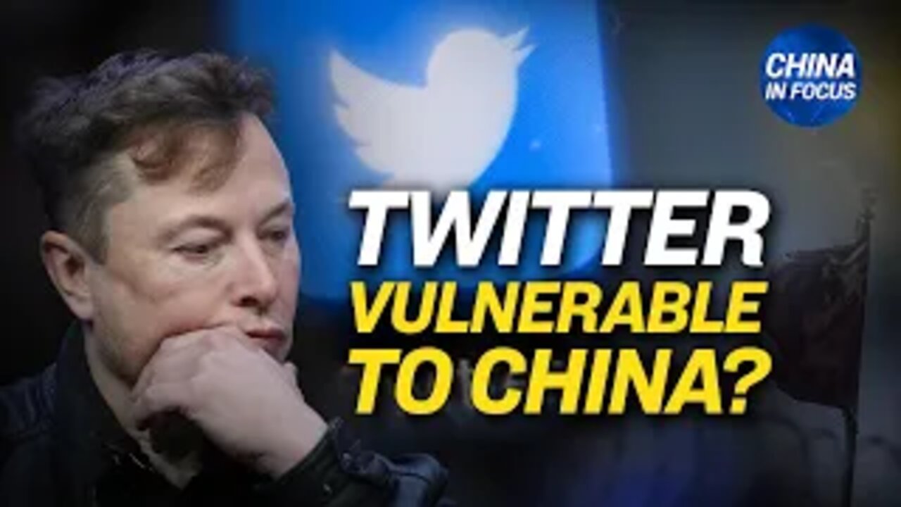 Will Musk's Twitter be influenced by China?; Video: foreigner collapses amid Shanghai lockdown