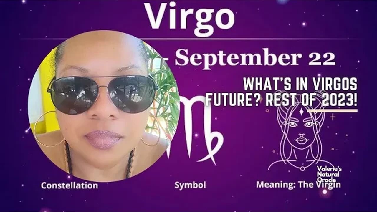 WHAT'S IN VIRGOS FUTURE? REST OF 2023!