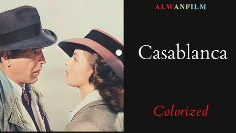 Casablanca Colorized