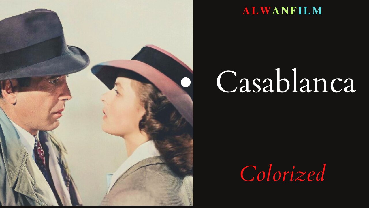 Casablanca Colorized