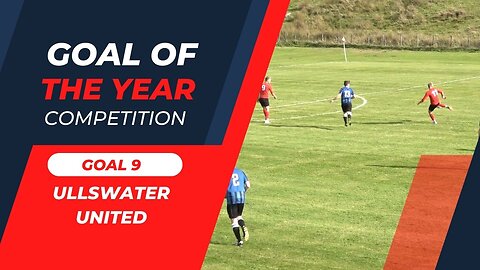 Goal 9 - Ullswater United