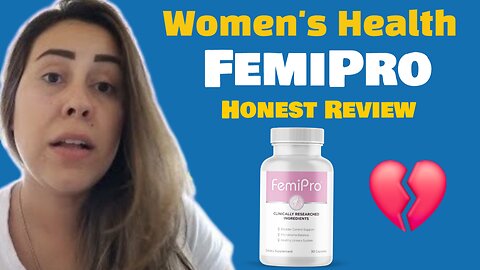 FemiPro Review Women's Health Supplement Urinary Function Support