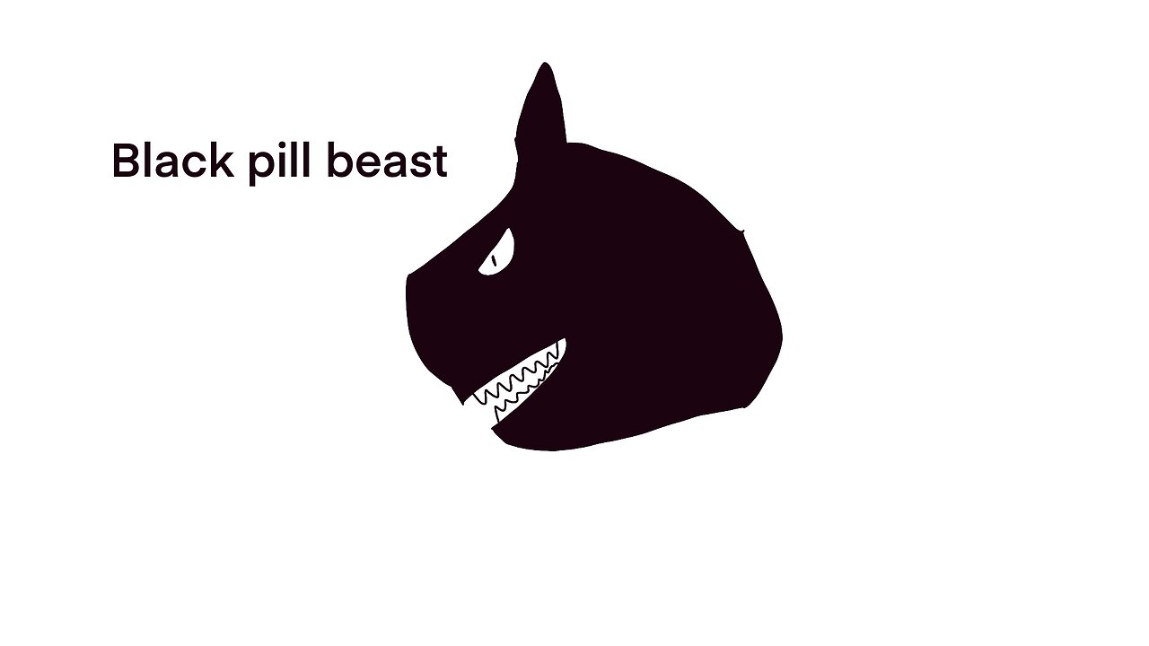 Black pill beast