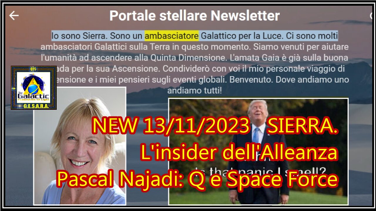 NEW 13/11/2023 SIERRA. L'insider dell'Alleanza Pascal Najadi: Q e Space Force