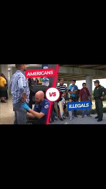 Americans vs Illegal Immigrants