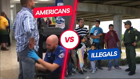 Americans vs Illegal Immigrants