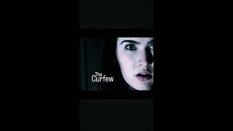 The Curfew | Horror Short Film