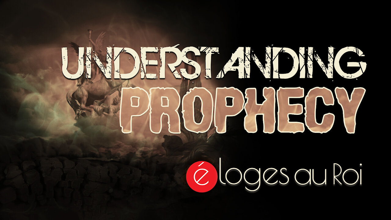 Understanding Prophecy