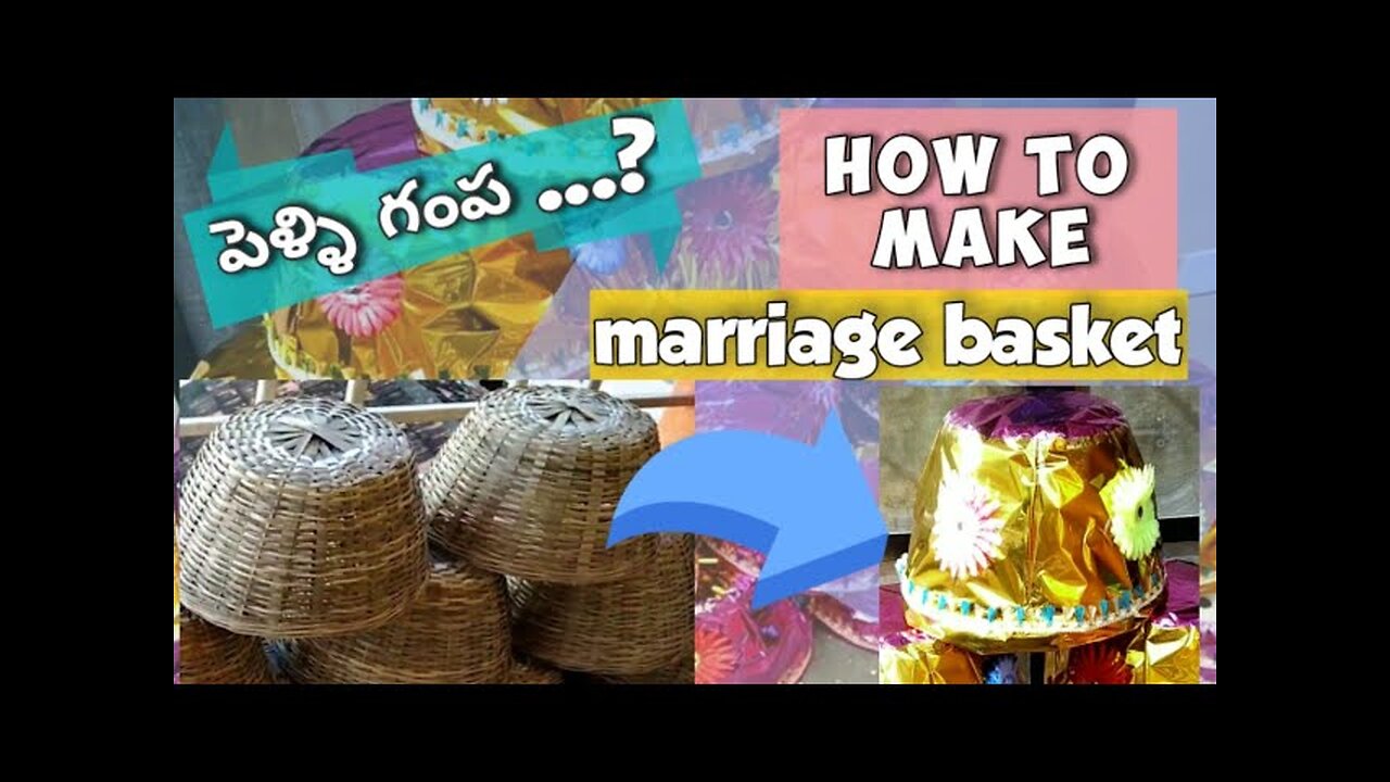 How to make marriage basket