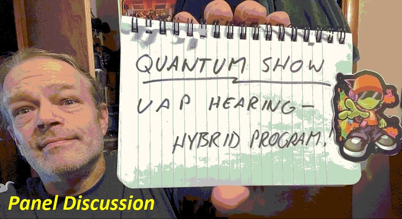 QS Panel: UAP Hearing November 2024, HYBRID Program mentioned!