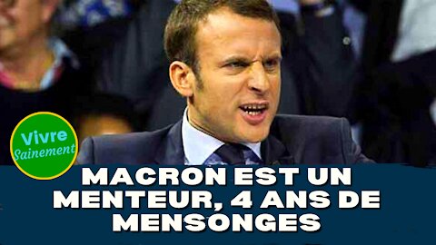 Macron menteur, résumé vidéo de 3 ans de mensonges