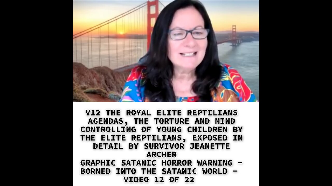 V12 THE ROYAL ELITE REPTILIANS AGENDAS, THE TORTURE AND MIND CONTROLLING OF YOUNG CHILDREN BY THE EL