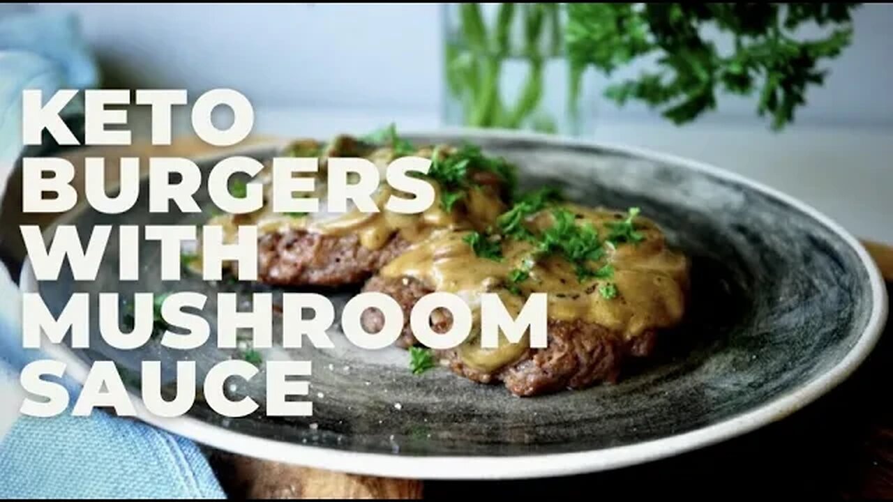 Keto Burgers with Mushroom Sauce