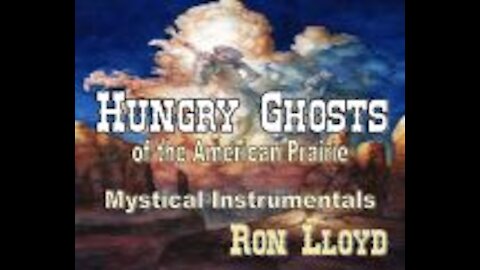 Ron Lloyd - Hungry Ghosts (The Rescue)