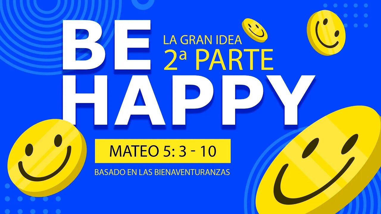 Be Happy 2 Parte 6: Felices los de limpio corazón | Conexión Kids