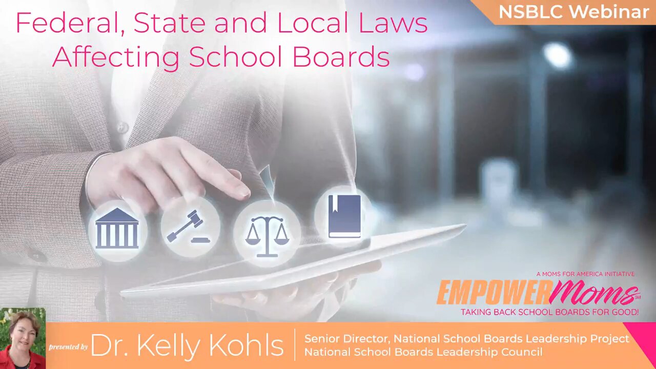 Webinar - Federal, State, and Local Laws Affecting School Boards
