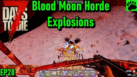 7 Days to Die Alpha 20 Blood Moon Horde Explosions