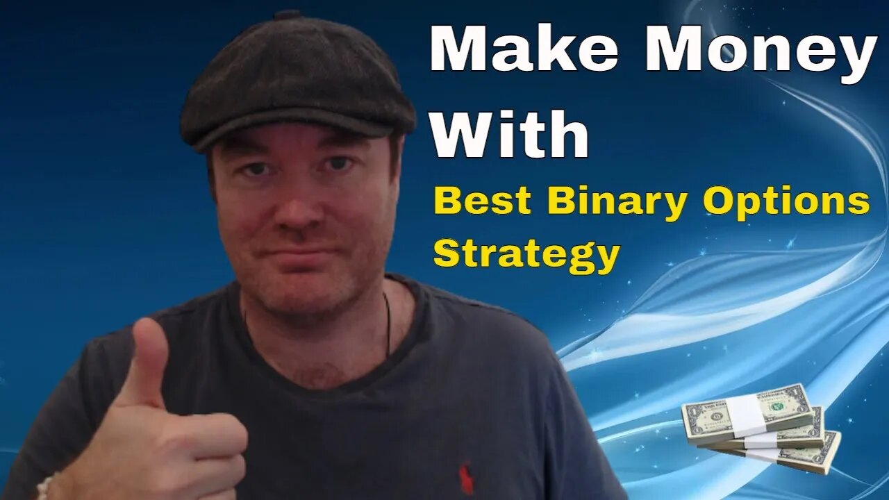 Binary Options Strategy that Makes Money