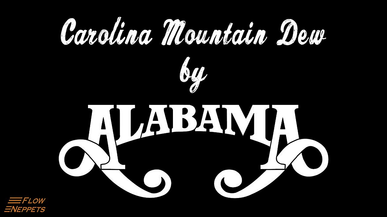 Carolina Mountain Dew - Alabama - Karaoke