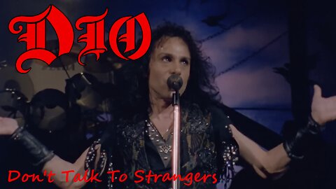 Dio - Don't Talk To Strangers (Live At The Spectrum 1986)