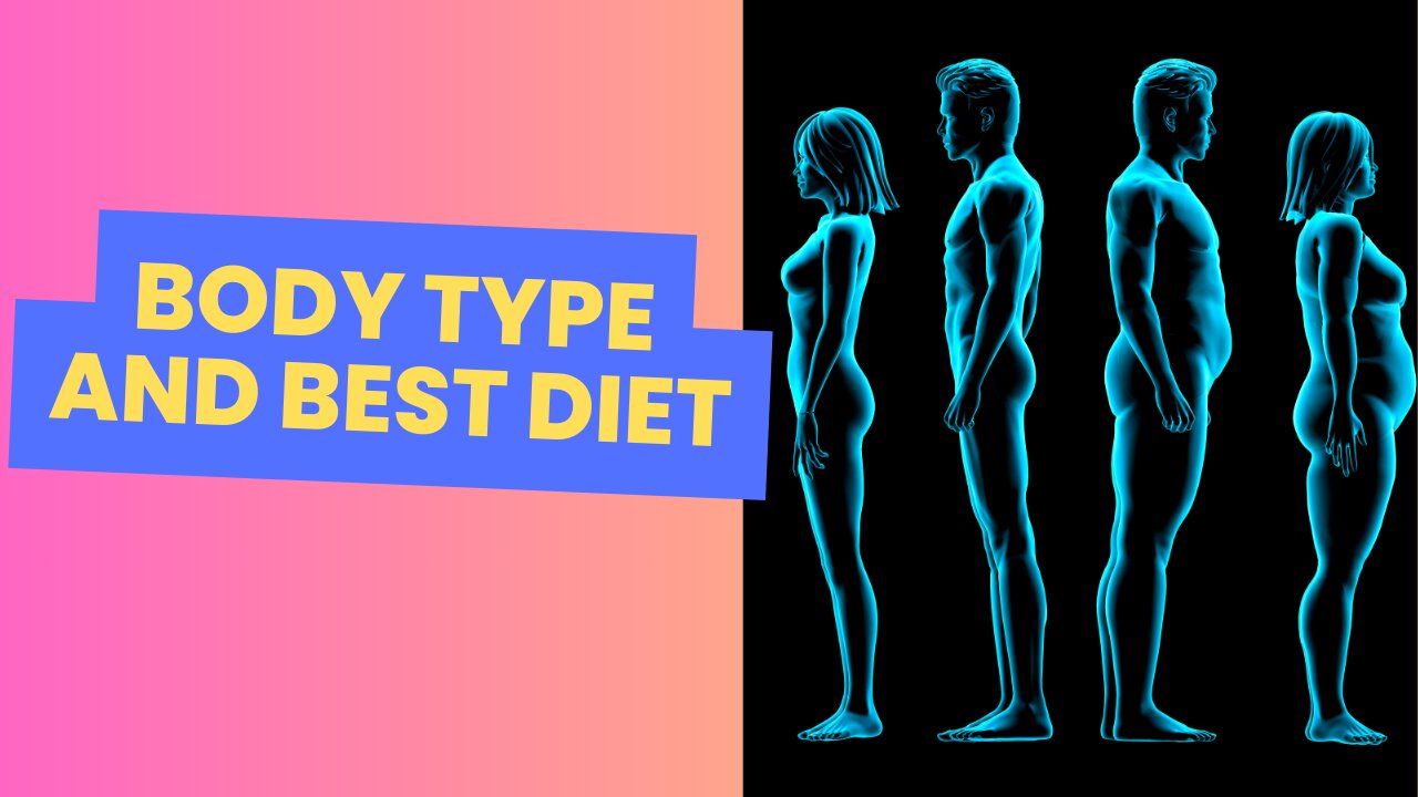 Body Type and Best Diet