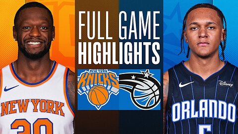 NBA Game Recaps: Magic 117 V 108 Knicks